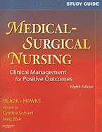 Medical-Surgical Nursing: Clinical Management for Positive Outcomes