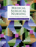 Medical Surgical Nursing: Critical Thinking in Client Care