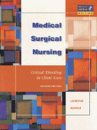 Medical-Surgical Nursing: Critical Thinking in Client Care