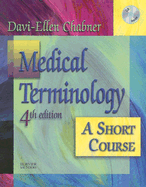 Medical Terminology: A Short Course