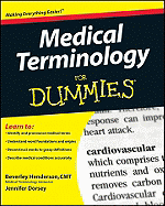 Medical Terminology for Dummies - Henderson, Beverley, and Dorsey, Jennifer Lee