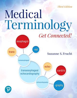 Medical Terminology: Get Connected! - Frucht, Suzanne