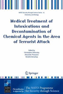 Medical Treatment of Intoxications and Decontamination of Chemical Agents in the Area of Terrorist Attack