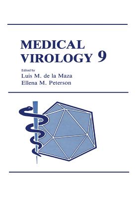 Medical Virology 9 - de la Maza, Luis M, and Petersen, Ellena M