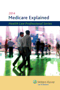 Medicare Explained, 2014 Edition