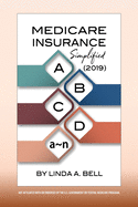 Medicare Insurance Simplified (2019)