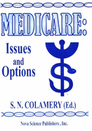 Medicare: Issues and Options