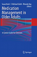 Medication Management in Older Adults: A Concise Guide for Clinicians