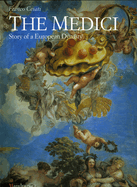 Medici: Story of a European Dynasty