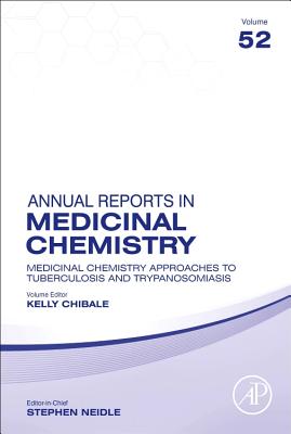 Medicinal Chemistry Approaches to Tuberculosis and Trypanosomiasis - Chibale, Kelly (Volume editor)