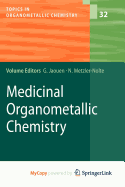 Medicinal Organometallic Chemistry