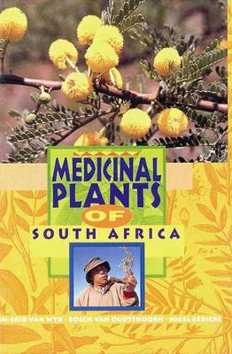 Medicinal Plants of South Africa - Van Wyk, Ben-Erik