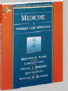 Medicine: A Primary Care Approach: Saunders Text and Review Series - Rubin, Richard H, and Derksen, Daniel J, MD, and Gateley, Ann, MD