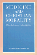 Medicine and Christian Morality