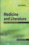 Medicine and Literature: The Doctor's Companion to the Classics