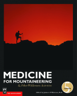 Medicine for Mountaineering: & Other Wilderness Activities