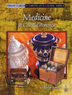 Medicine in Colonial America