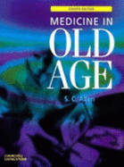 Medicine in Old Age - Allen, S C