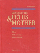 Medicine of the Fetus and Mother - Hobbins, John C, MD (Editor), and Reece, E Albert, MD, PhD, MBA (Editor), and Reece, Erik Anderson (Editor)