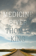 Medicine River: Penguin Modern Classics Edition