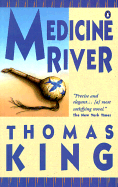 Medicine River - King, Thomas