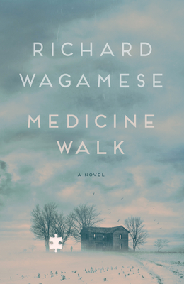 Medicine Walk - Wagamese, Richard