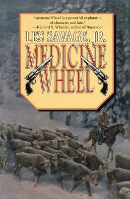 Medicine Wheel - Savage, Les