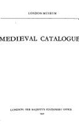 Medieval Catalogue - London Museum