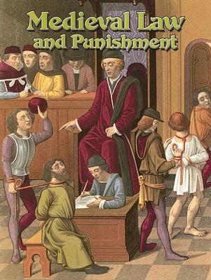 Medieval Law and Punishment - Trembinski, Donna