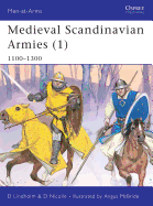 Medieval Scandinavian Armies (1): 1100-1300