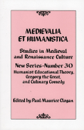 Medievalia Et Humanistica No. 30: Studies in Medieval and Renaissance Culture
