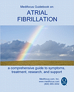 Medifocus Guidebook on: Atrial Fibrillation