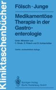 Medikamentse Therapie in der Gastroenterologie