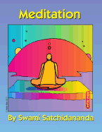 Meditation Excerpts from Talks by Sri Swami Satchidananda