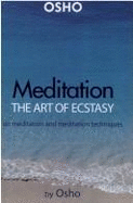 Meditation the Art of Ecstasy