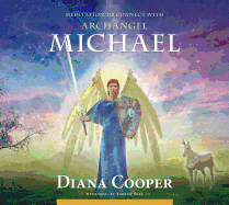 Meditation to Connect with Archangel Michael