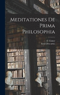 Meditationes De Prima Philosophia