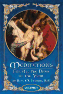 Meditations for All the Days of the Year, Vol 5: From the Seventeenth Sunday after Pentecost to the First Sunday in Advent