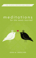 Meditations for the Newly Married, Revised