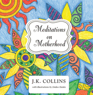 Meditations on Motherhood