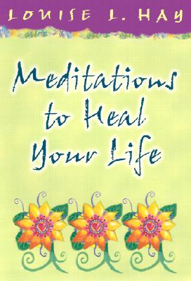 Meditations To Heal Your Life Gift Set - Hay, Louise