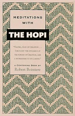 Meditations with the Hopi - Boissiere, Robert