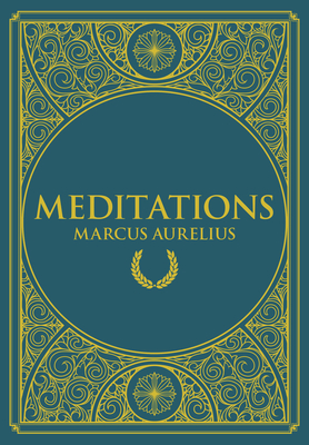 Meditations - Aurelius, Marcus