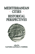 Mediterranean Cities: Historical Perspectives