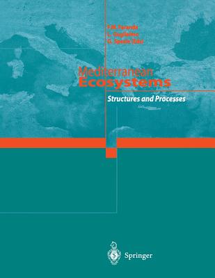 Mediterranean Ecosystems: Structures and Processes - Faranda, F.M., and Guglielmo, L., and Spezie, G.