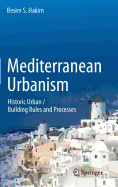 Mediterranean Urbanism: Historic Urban / Building Rules and Processes