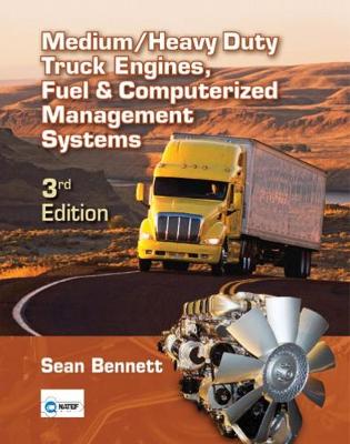 Medium/Heavy Duty Truck Engines, Fuel & Computerized Management Systems - Bennett, Sean