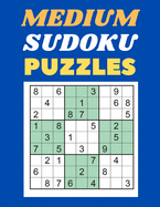 Medium Sudoku Puzzles: 300 Medium Sudoku Puzzles and Solutions - Perfect for Adults.