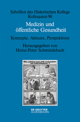 Medizin Und ?ffentliche Gesundheit - Schmiedebach, Heinz-Peter (Editor)