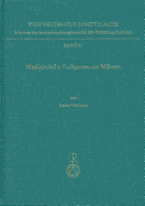 Medizinische Fachprosa Aus Mahren: Sprache - Kultur - Edition